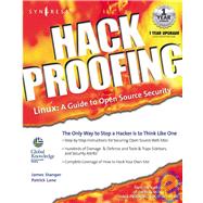 Hack Proofing Linux : A Guide to Open Source Security