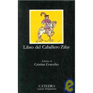 Libro del caballero Zifar/ Book of the Knight Zifar