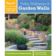 Sunset Outdoor Design & Build Guide: Paths, Walkways and Garden Walls