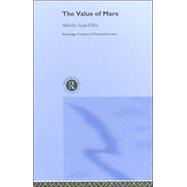 The Value of Marx: Political Economy for Contemporary Capitalism