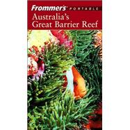 Frommer's<sup>®</sup> Portable Australia's Great Barrier Reef, 3rd Edition