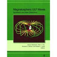 Magnetospheric ULF Waves Synthesis and New Directions
