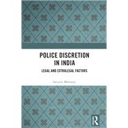 Police Discretion in India