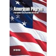 American Pilgrim : A Post-September 11th Bus Trip and Other Tales of the Road