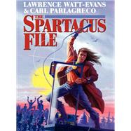 The Spartacus File