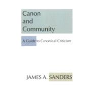 Canon & Community: A Guide to Canonical Criticism