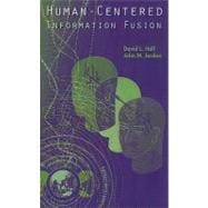 Human-centered Information Fusion