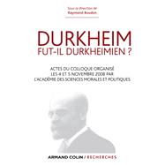 Durkheim fut-il durkheimien ?