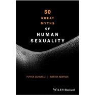 50 Great Myths of Human Sexuality