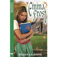 Emma Frost Vol. 1 : Higher Learning