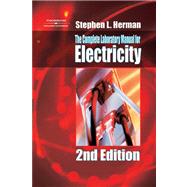 The Complete Laboratory Manual For Electricity