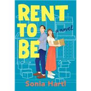 Rent to Be A Novel