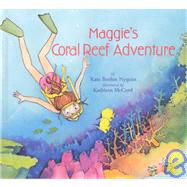Maggie's Coral Reef Adventure