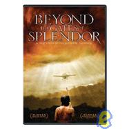 Beyond the Gates of Splendor: A True Story