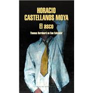 El asco: Thomas Bernhard en San Salvador / Revulsion: Thomas Bernhard in San Salvador
