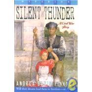 Silent Thunder : A Civil War Story