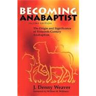 Becoming Anabaptist