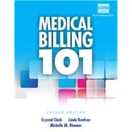 MindTap Medical Insurance & Billing Online Courseware to Accompany Clack/Renfroe's Medical Billing 101, 2nd Edition, [Instant Access], 2 terms (12 months)