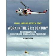 Work in the 21st Century: An Introduction to Industrial and Organizational Psychology, 2nd Edition