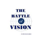 The Battle of Vision