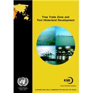 Free Trade Zone and Port Hinterland Development