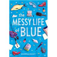 The Messy Life of Blue