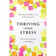 Thriving Under Stress