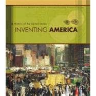 Inventing America: A History of the United States