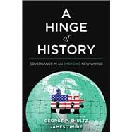 A Hinge of History Governance in an Emerging New World