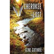 Cherokee Lost