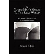 A Young Man's Guide to the Real World