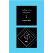 Life-Destroying Diagrams