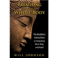 Breathing Through the Whole Body
