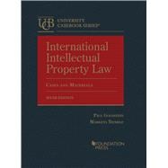 International Intellectual Property Law, Cases and Materials(University Casebook Series)