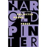 Collected Poems and Prose