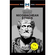 An Analysis of Aristotle's Nicomachean Ethics