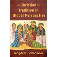 Christian Tradition in Global Perspective