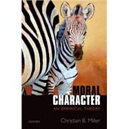 Moral Character An Empirical Theory