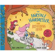 The Fairytale Hairdresser and Red Riding Hood