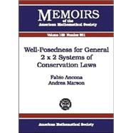 Well-Posedness for General 2 X 2 Systems of Conservation Laws
