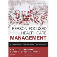 Person-Focused Health Care Management