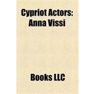 Cypriot Actors : Anna Vissi, Feri Cansel, Paul Stassino, Chad Hartigan, George Pastell, George Charalambous