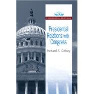 Presidential Relations With Congress