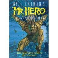 Neil Gaiman's Mr. Hero Complete Comics Vol. 1 The Newmatic Man