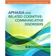 Aphasia and Related Cognitive-Communicative Disorders