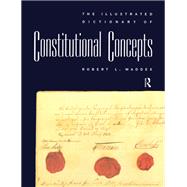 Illustrated Dictionary of Constitutional Concepts