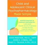 Child And Adolescent Clinical Psychopharmacology Made Simple