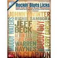 Rockin' Blues Licks Learn from the Blues Greats Themselves