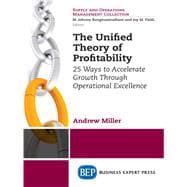The Unified Theory of Profitability