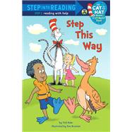 Step This Way (Dr. Seuss/Cat in the Hat)